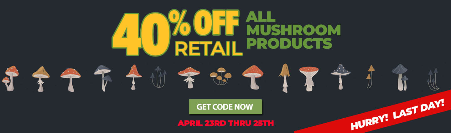 40% Off Mushroom products