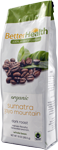 Better Health Whole Bean Coffee Organic Sumatra Gayo Mountain Dark Roast 10 oz